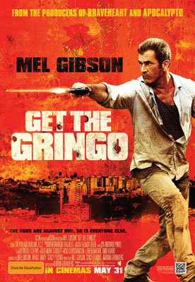 Mel Gibson Get the Gringo