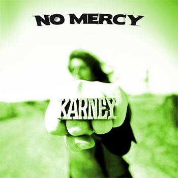 Karney No Mercy