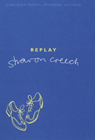 replay book by sharon creech