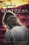 Win Eliyahu&rsquo;s Mistress Books
